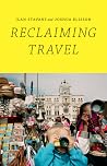 Reclaiming Travel by Ilan Stavans
