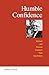 Humble Confidence: Spiritual and Pastoral Guidance from Karl Rahner (Michael Glazier Books)