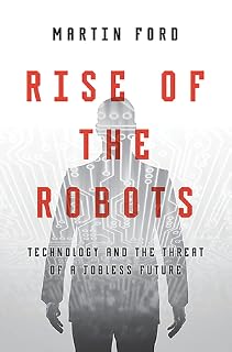 Rise of the Robots by Martin Ford