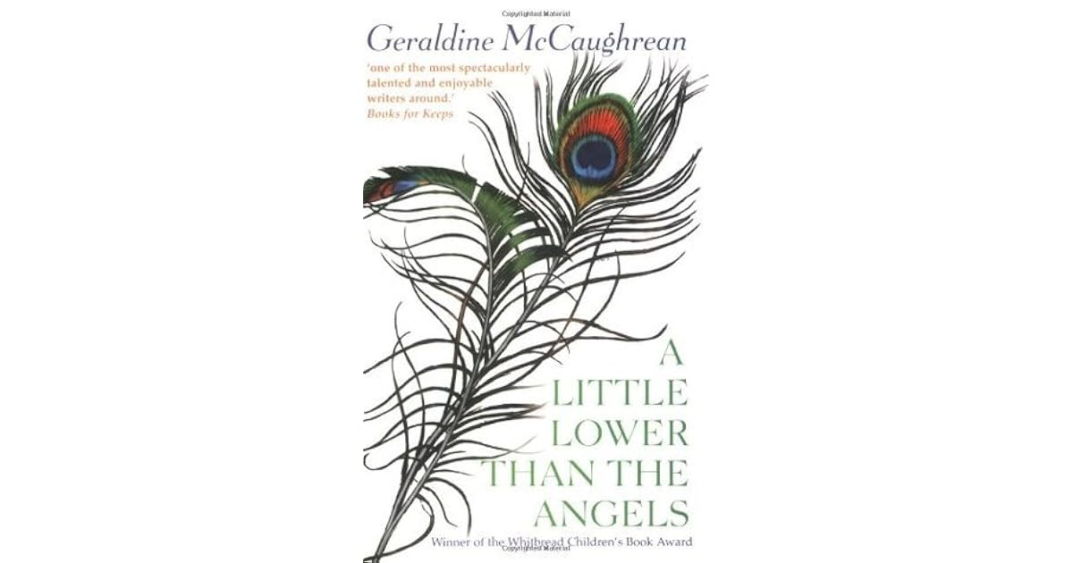 A Little Lower Than the Angels by Geraldine McCaughrean