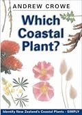 Which coastal plant?: A simple guide to the identification of New Zealand's common coastal plants