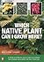 Which Native Plant Can I Grow Here? (Which?)