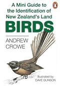 A Mini Guide to the Identification of New Zealand's Land Birds