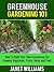 Greenhouse Gardening 101 by Janet Williams
