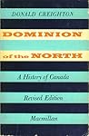 Dominion of the North: A History of Canada