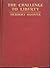 The Challenge to Liberty by Herbert Hoover The Challenge to Liberty by Herbert Hoover