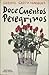 Doce Cuentos Peregrinos by Gabriel García Márquez Doce Cuentos Peregrinos by Gabriel García Márquez