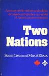 Two Nations: An Essay on the Culture and Politics of Canada and Quebec in a World of American Pre-eminence