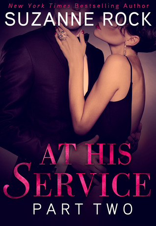 At His Service: Part 2 (Playboys of Boston #0.2)