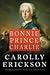 Bonnie Prince Charlie: A Biography