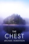 The Chest by Michael    Robertson