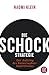 Die Schock Strategie: Der Aufstieg Des Katastrophen Kapitalismus