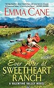 Ever After at Sweetheart Ranch
