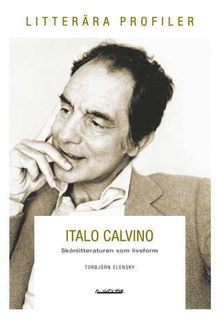 Italo Calvino: skönlitteraturen som livsform