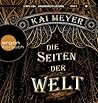 Die Seiten der Welt by Kai Meyer