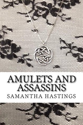 Amulets and Assassins (Kindle Edition)