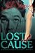 Lost Cause (Daisy Dunlop Mystery, #1)