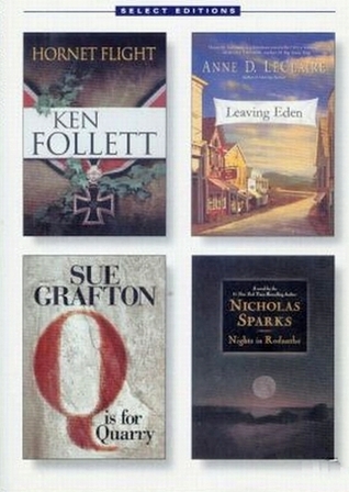 Reader's Digest Select Editions, Volume 266, 2003 #2: Hornet Flight / Leaving Eden / Q is for Quarry / Nights in Rodanthe