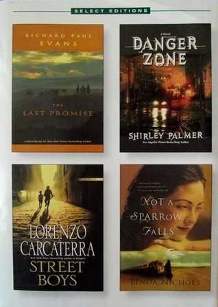 Reader's Digest Select Editions, Volume 267, 2003 #3: The Last Promise / Danger Zone / Street Boys / Not a Sparrow Falls