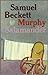 Murphy by Samuel Beckett