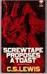 Screwtape Proposes a Toast by C.S. Lewis