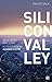 Silicon Valley by Eva de Valk