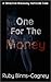 One For The Money by Ruby Binns-Cagney