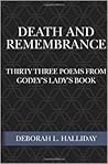 Death and Remembrance by Deborah L. Halliday