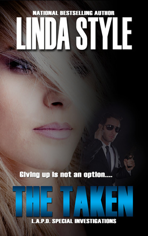 The Taken (L.A.P.D. Special Investigations, #3)