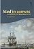 Stad in Aanwas: Geschiedenis van Rotterdam tot 1813