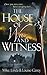 The House of War and Witness