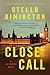 Close Call: A Liz Carlyle Novel (Liz Carlyle Novels)