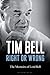 Right or Wrong: The Memoirs of Lord Bell