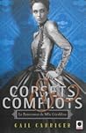 Corsets & Complots by Gail Carriger