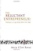 The Reluctant Entrepreneur:...
