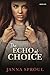 The Echo of Choice (Echoes,...