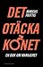 Det otäcka könet: en bok om...