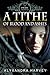 A Tithe of Blood and Ashes (Drake Chronicles, #6.4)