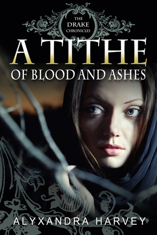 A Tithe of Blood and Ashes (Drake Chronicles, #6.4)