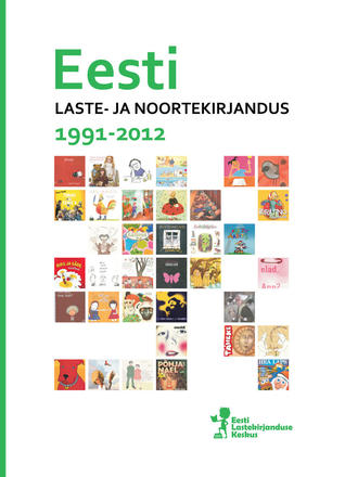 Eesti laste- ja noortekirjandus 1991-2012