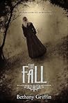 The Fall by Bethany Griffin