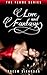Love And Fantasy (The Flame Series Book 2)