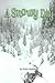 A Snowy Day (First Step Nonfiction: Weather)