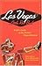 Las Vegas Little Red Book: A Girl's Guide to the Perfect Vegas Getaway
