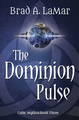 The Dominion Pulse (Celtic Mythos, #3)