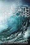 Beneath the Scars