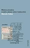 Música prosaica (cuatro piezas sobre traducción)