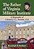 The Father of Virginia Military Institute: A Biography of Colonel J.T.L. Preston, CSA