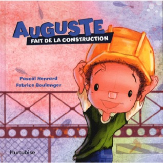 Auguste fait de la construction (Auguste, #1)