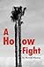 A Hollow Fight